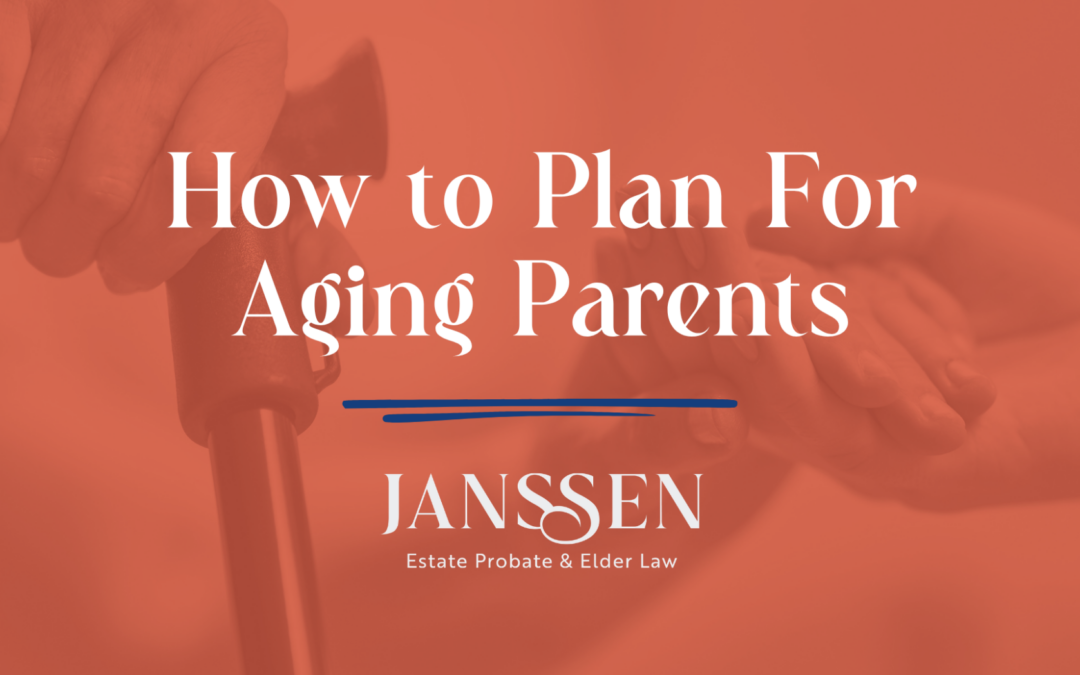 How to Plan For Aging Parents